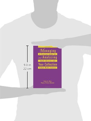 Managing and Analyzing Your Collection: A Practical Guide for Small Libraries and School Media Centers (Ala Editions),Used