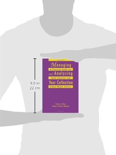 Managing and Analyzing Your Collection: A Practical Guide for Small Libraries and School Media Centers (Ala Editions),Used