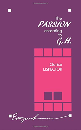 The Passion According To G.H. (Emergent Literatures)
