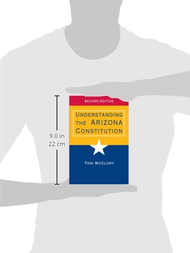 Understanding The Arizona Constitution,Used