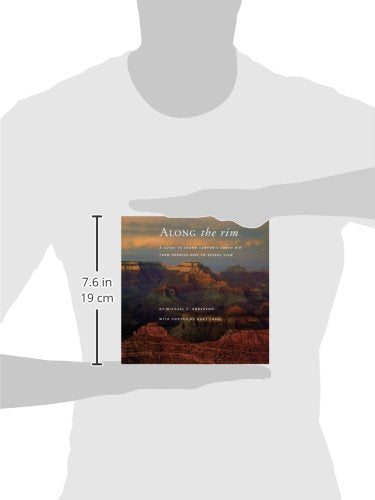 Along the Rim: A Guide to Grand Canyon s South Rim, Second Edition,Used