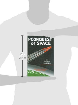 The Conquest of Space: Apogee Books Space Series 27,New