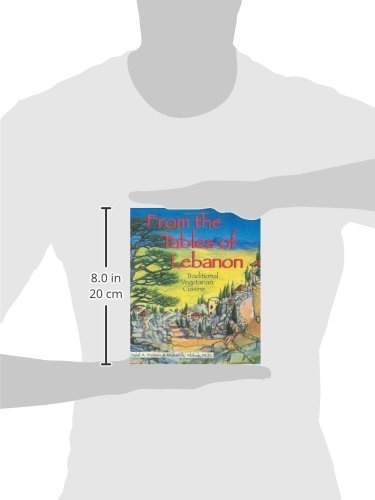 From the Tables of Lebanon: Traditional Vegetarian Cuisine (Healthy World Cuisine),Used