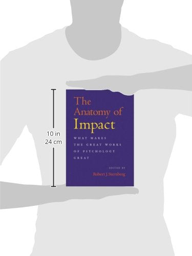 The Anatomy of Impact: What Makes the Great Works of Psychology Great,Used