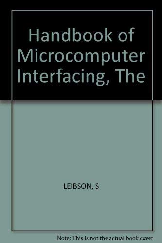 Handbook of Microcomputer Interfacing,Used