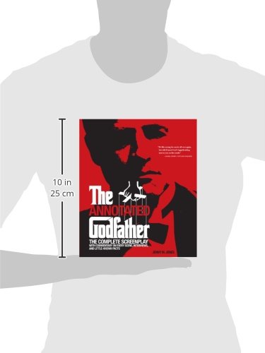 Annotated Godfather: The Complete Screenplay with Commentary on Every Scene, Interviews, and LittleKnown Facts,Used