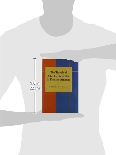 The Travels of John Heckewelder in Frontier America (Regional),Used