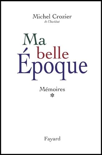 Ma belle poque: Mmoires *,Used