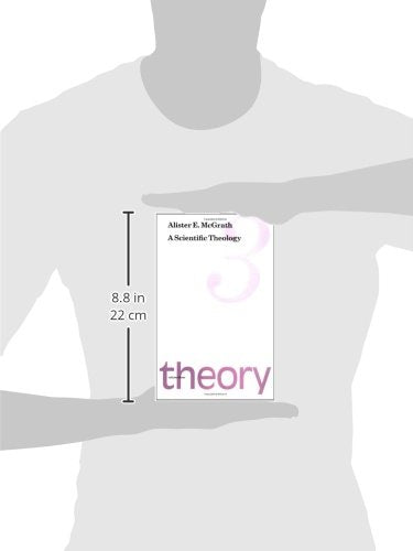 A Scientific Theology: Theory,Used