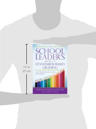 A School Leader's Guide to StandardsBased Grading,New