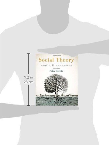 Social Theory: Roots and Branches,Used