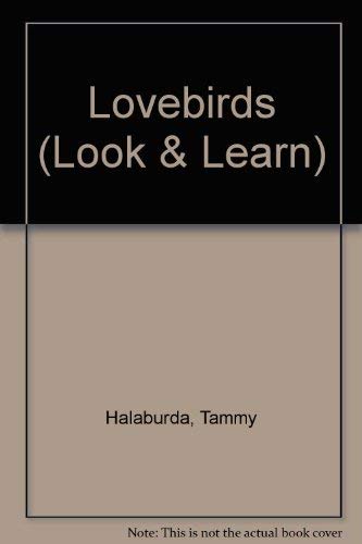 Basic Book of Lovebirds Look and Learn,Used