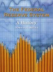 The Federal Reserve System: A History-Used Condition