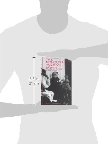 The Monologue Audition: A Practical Guide For Actors (Limelight),New