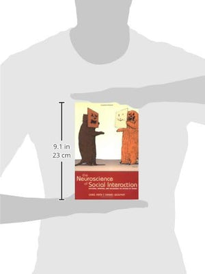 The Neuroscience Of Social Interaction: Decoding, Imitating, And Influencing The Actions Of Others,New