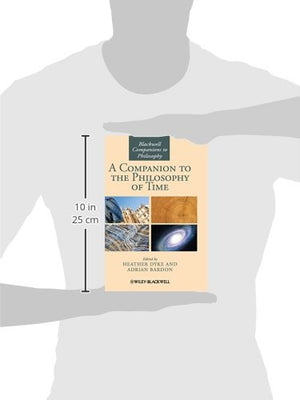 A Companion to the Philosophy of Time (Blackwell Companions to Philosophy),Used