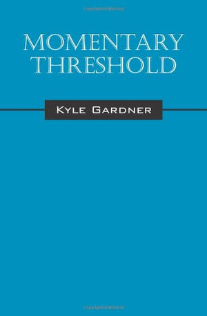 Momentary Threshold,Used
