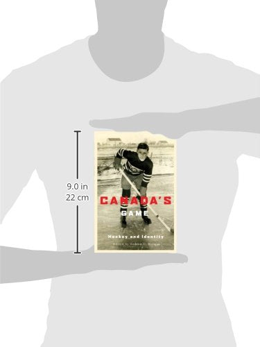 Canada's Game: Hockey and Identity,Used