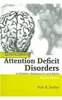 Overcoming Attention Deficit Disorders In Children, Adolescents, And Adults,Used
