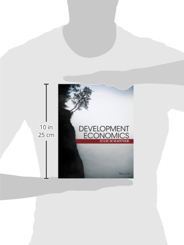 Development Economics: Theory, Empirical Research, And Policy Analysis