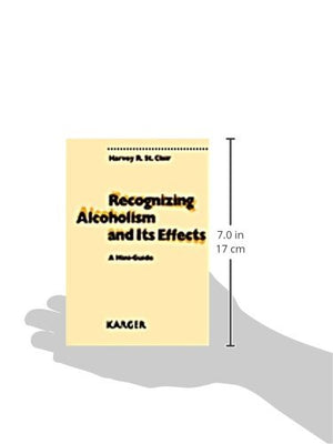 Recognizing Alcoholism and Its Effects: A MiniGuide,Used