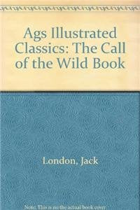 Call of the Wild (Lake Illustrated Classics, Collection 1),Used