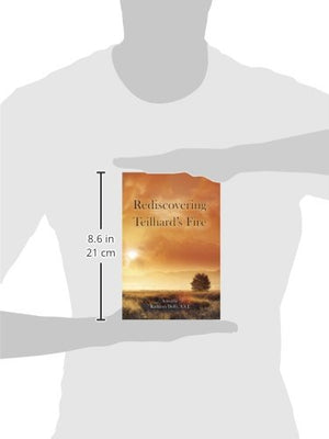 Rediscovering Teilhard's Fire,Used
