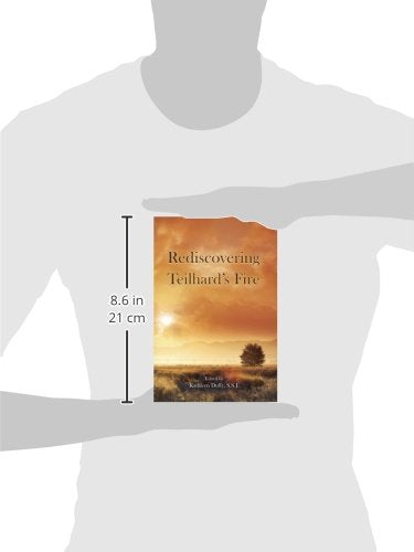 Rediscovering Teilhard's Fire,Used