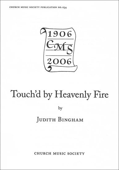Touch'd by Heavenly Fire (Church Music Society publications),Used