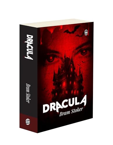 Dracula By Bram Stoker  A Timeless Novel Of Gothic Fiction | Vampire Novel | Horror Classic | Transylvania | Victorian Era | Supernatural Creatures | ... Bloodlust | Perfect For Horror Enthusiasts