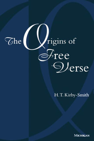 The Origins of Free Verse,Used