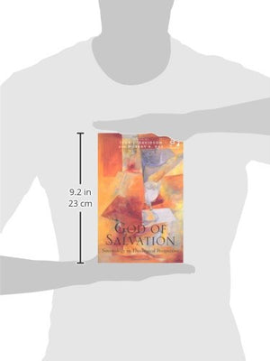 God of Salvation: Soteriology in Theological Perspective,Used