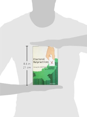 Electoral Malpractices during the 2008 Elections in Pakistan,Used