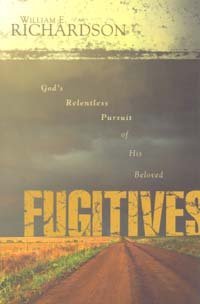 God's Relentless Pursuit of His Beloved Fugitives,Used