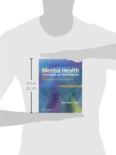 Mental Health Concepts And Techniques For The Occupational Therapy Assistant
