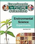 Environmental Science Experiments (Experiments for Future Scientists),Used