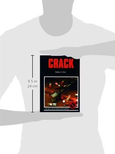 Crack (Drug Abuse Prevention Library),Used