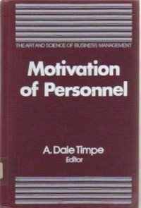 Motivation of Personnel (Art and Science of Business Management),Used
