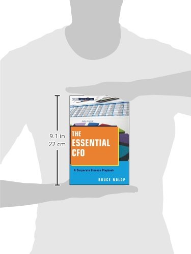 The Essential CFO: A Corporate Finance Playbook,New
