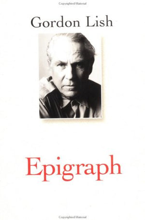 Epigraph (Lish, Gordon),Used