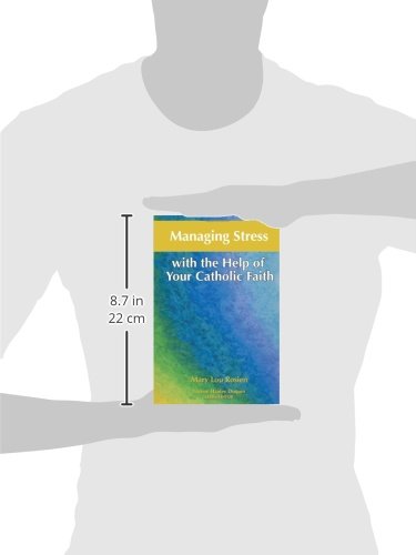 Managing Stress with the Help of Your Catholic Faith,Used