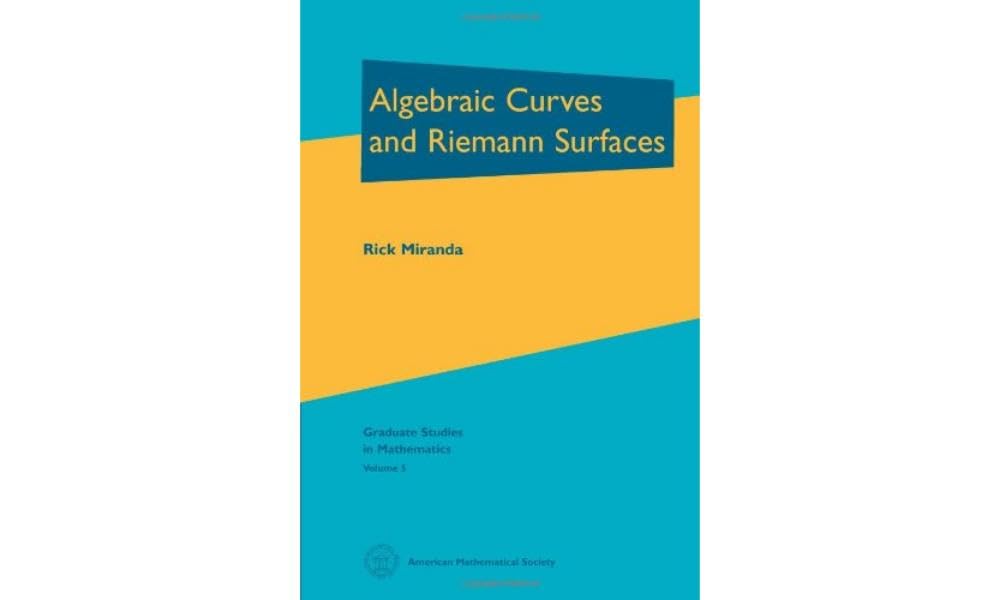 Algebraic Curves and Riemann Surfaces (Graduate Studies in Mathematics, Vol 5) (Graduate Studies in Mathematics, 5),New