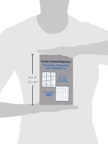 CrossLinked Polymers: Chemistry, Properties, and Applications (ACS Symposium Series),Used