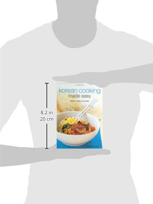 Korean Cooking Made Easy: Simple Meals in Minutes [Korean Cookbook, 56 Recpies] (Learn To Cook Series)-New