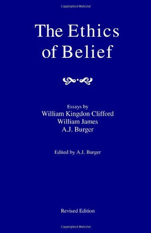 The Ethics Of Belief,New