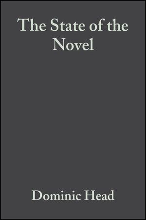 The State of the Novel: Britain and Beyond,Used