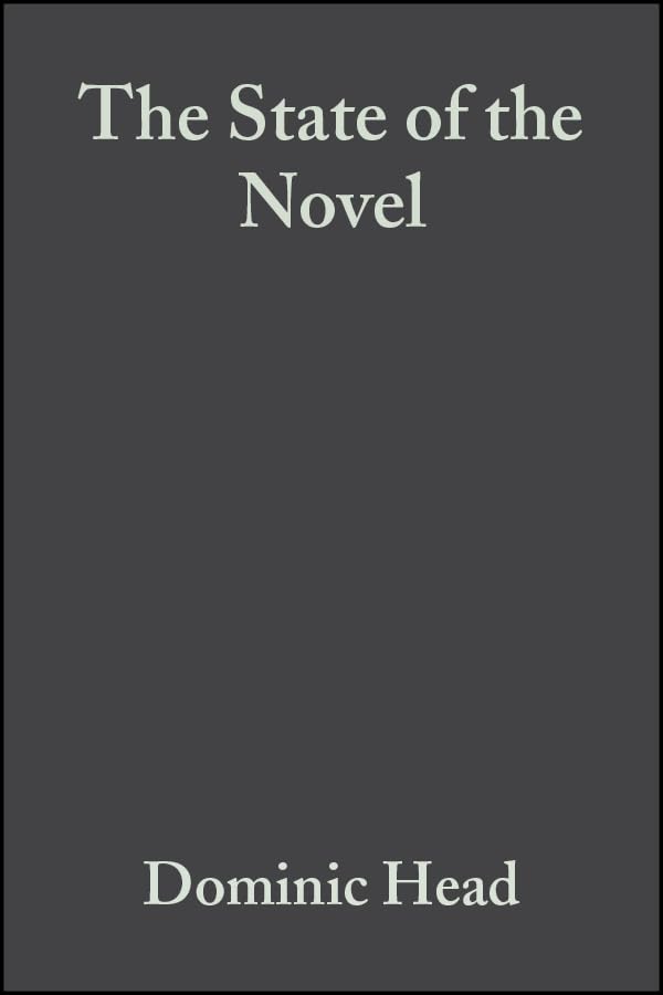 The State of the Novel: Britain and Beyond,Used