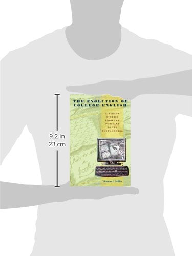 The Evolution of College English: Literacy Studies from the Puritans to the Postmoderns (Composition, Literacy, and Culture),Used