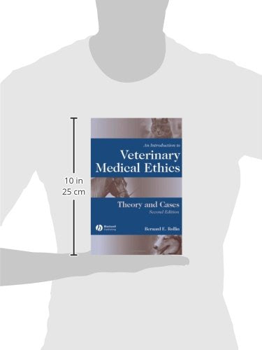 An Introduction To Veterinary Medical Ethics: Theory And Cases, Second Edition,New