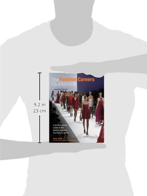 Fashion Careers Guidebook: A Guide to Every Career in the Fashion Industry and How to Get It-Used
